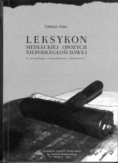 Leksykon siedleckiej opozycji
